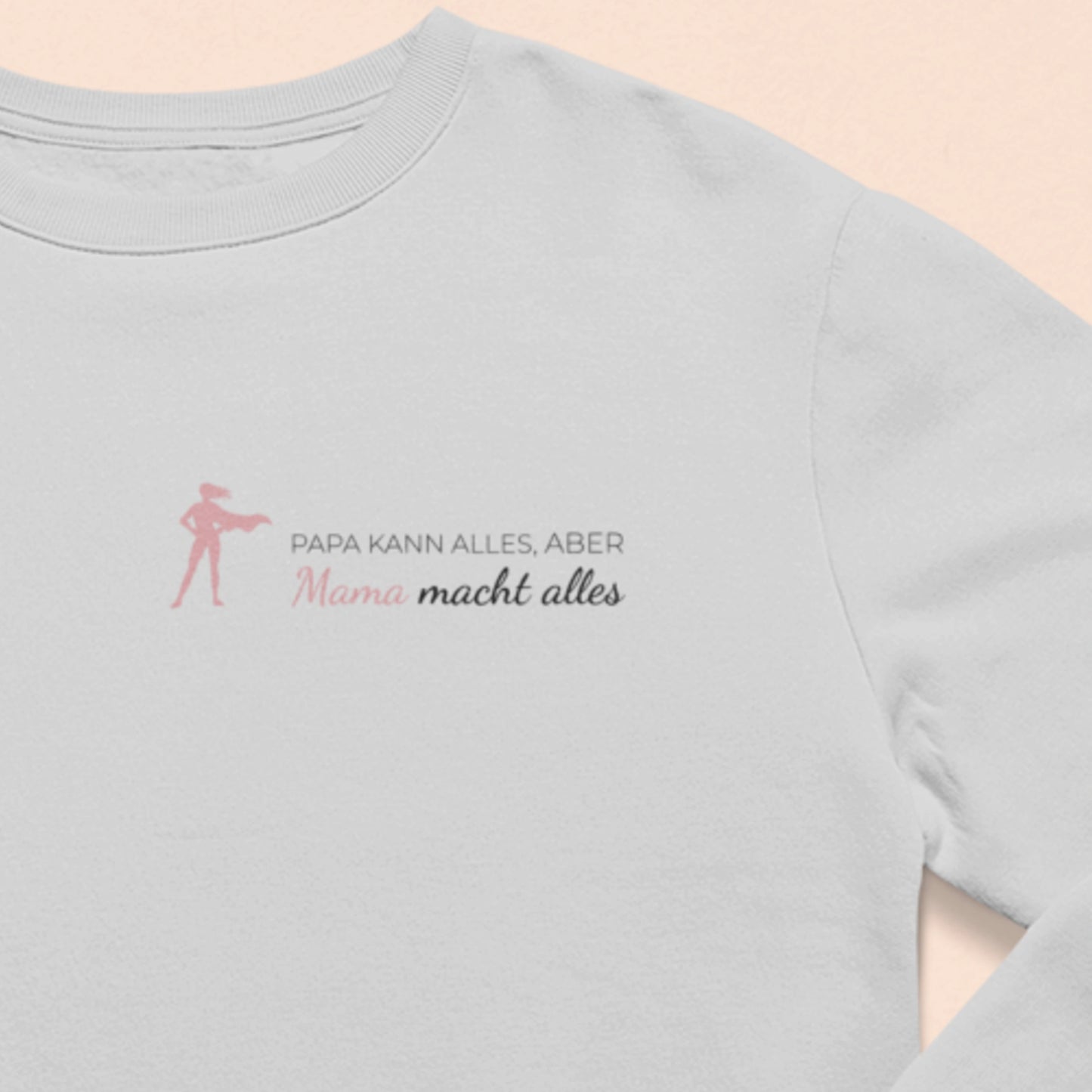 Mama kann alles - Damen Sweatshirt