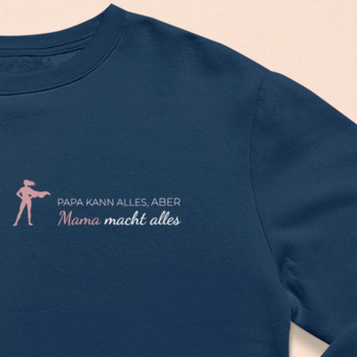 Mama kann alles - Damen Sweatshirt
