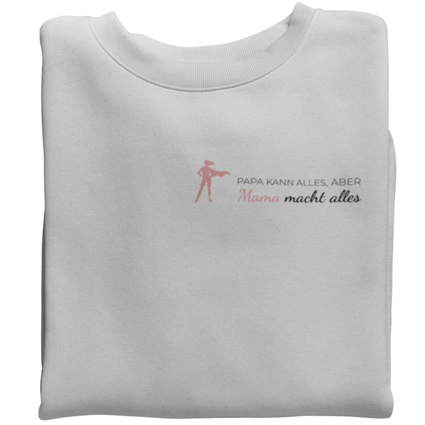 Mama kann alles - Damen Sweatshirt