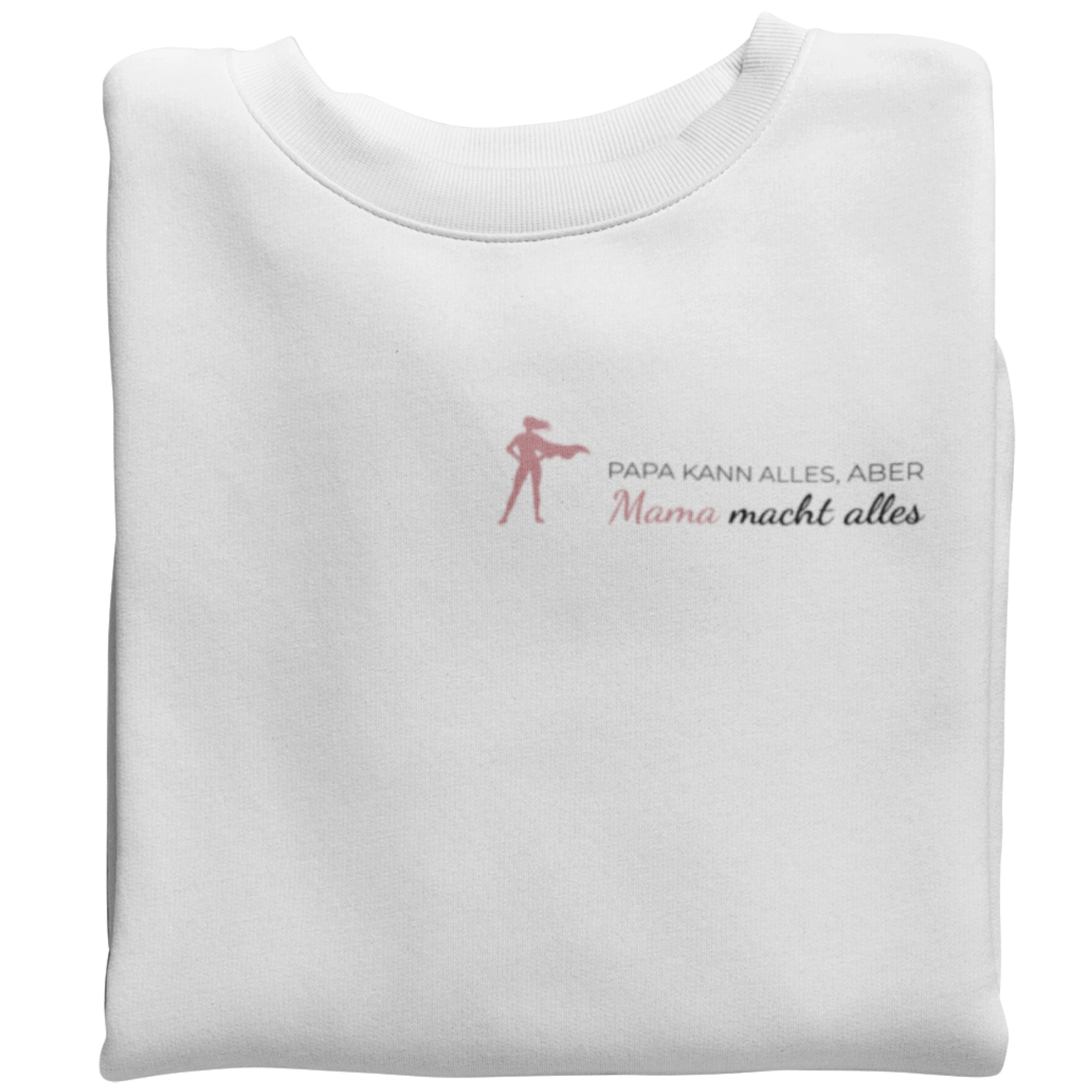 Mama kann alles - Damen Sweatshirt