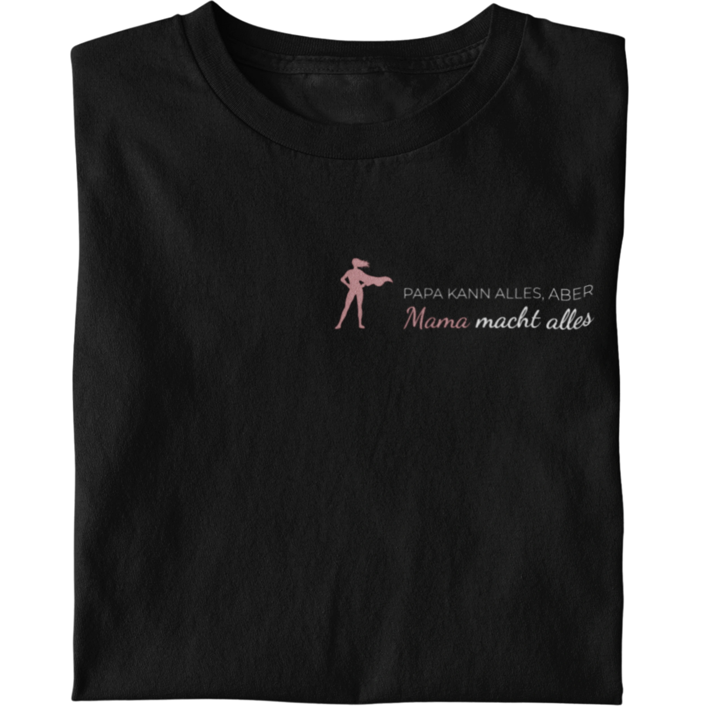 Mama kann alles - Damen T-Shirt