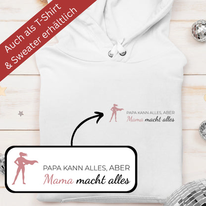 Mama macht alles - Damen Hoodie