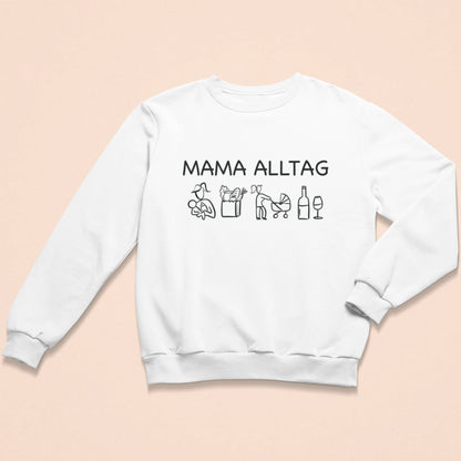 Mama Alltag  - Damen Sweatshirt