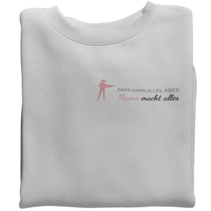 Mama kann alles - Damen Sweatshirt