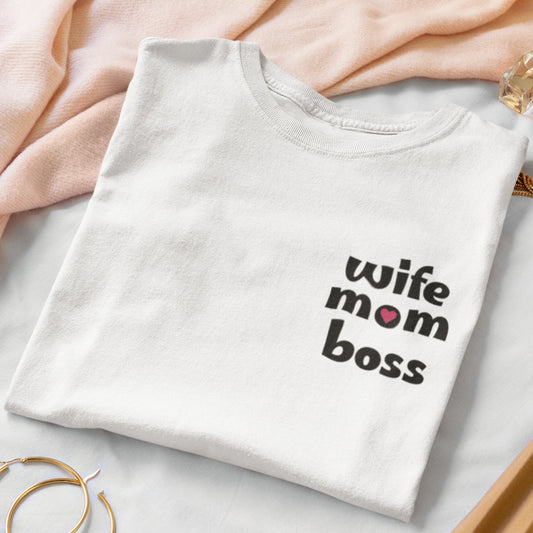 Wife Mom Boss mit Herz  - Damen T-Shirt
