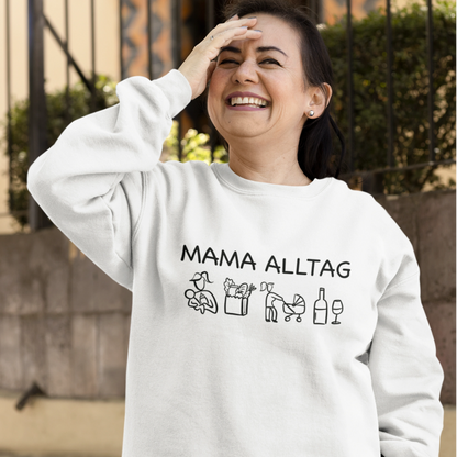 Mama Alltag  - Damen Sweatshirt