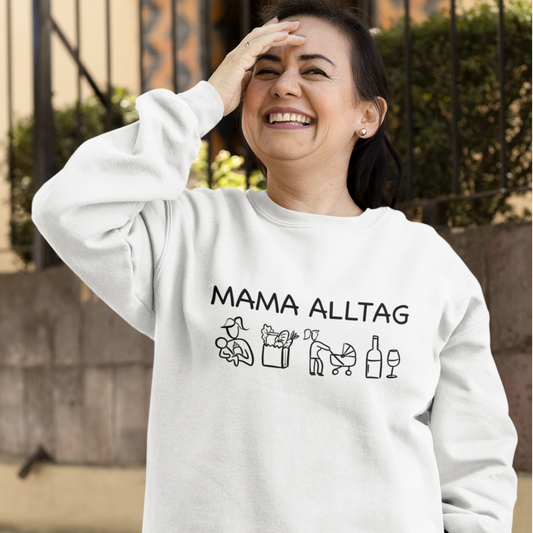 Mama Alltag  - Damen Sweatshirt